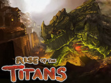 Rise of the Titans